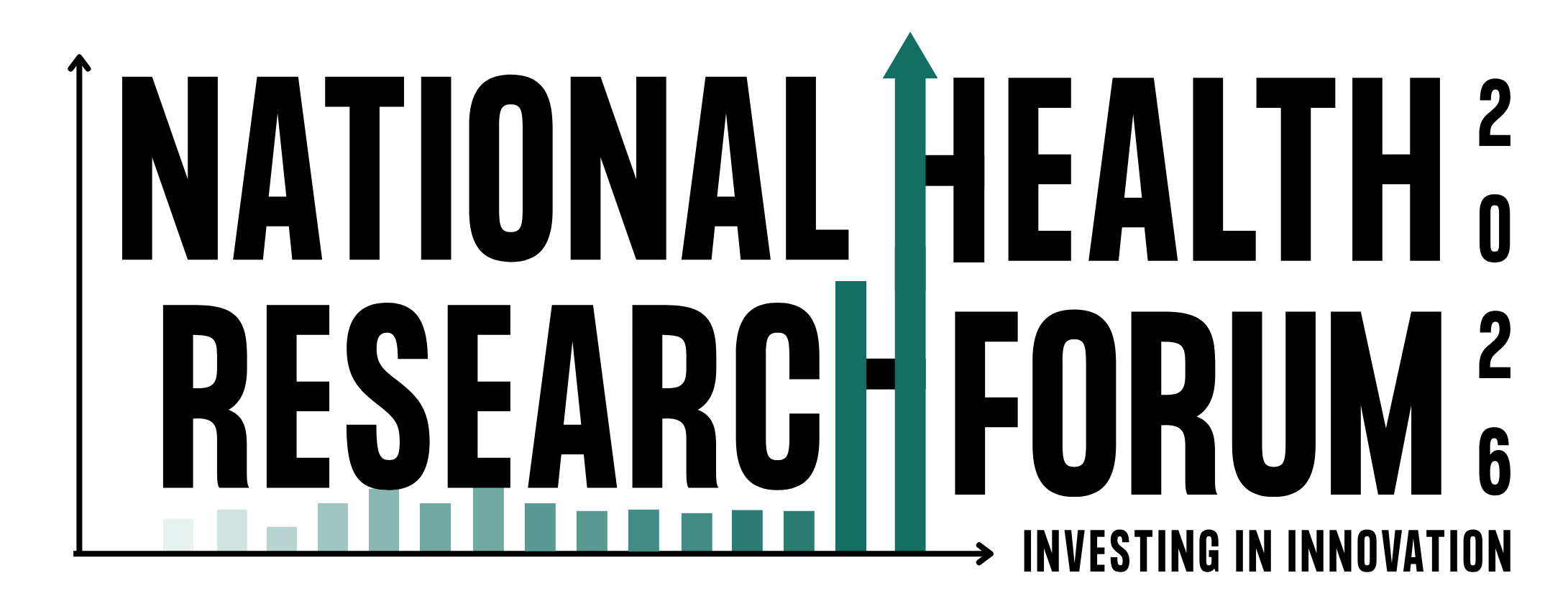 Graphic reading “National Health Research Forum 2026: Investing in Innovation,” with an upward arrow and bar graph illustrating growth and investment.