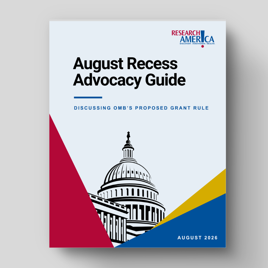 Cover of Research!America’s “August Recess Advocacy Guide,” subtitled “Discussing OMB’s Proposed Grant Rule.” The cover features an illustration of the U.S. Capitol dome with red, gold and blue geometric shapes along the bottom. Dated August 2026.