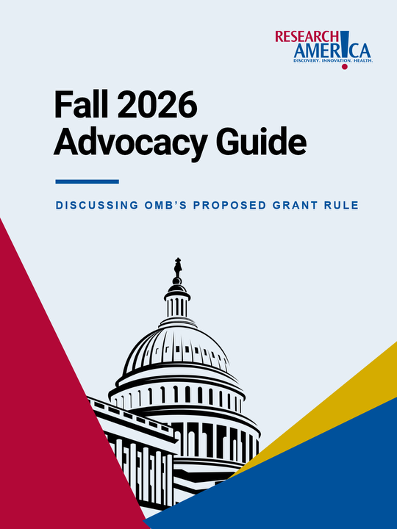 Cover of the Fall 2026 Advocacy Guide from Research!America, subtitled “Discussing OMB’s Proposed Grant Rule,” featuring an illustration of the U.S. Capitol dome with red, blue and yellow geometric shapes along the bottom.